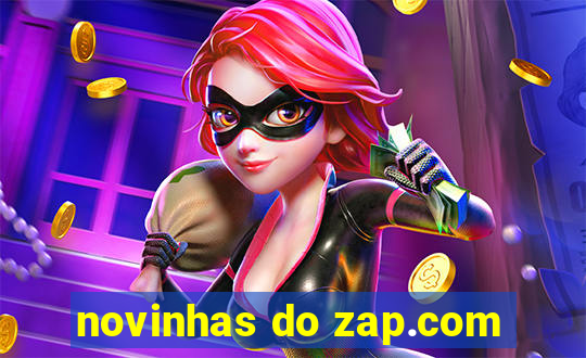 novinhas do zap.com